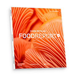 Food Report 2024 - von Hanni Rützler